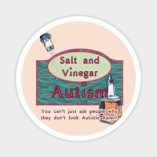 Salt and Vinegar Autism Magnet